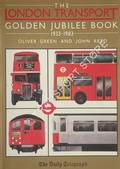 Book cover of The London Transport Golden Jubilee Book 1933 - 1983 by GREEN, Oliver & REED, John 