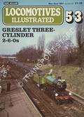 Locomotives Illustrated no. 53 - Gresley Three-Cylinder 2-6-0s by HARRIS, Michael (ed.) 