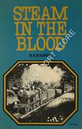 Book cover of Steam in the Blood  by HARDY, R.H.N. 