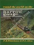 Book cover of Round the World on the Narrow Gauge  by WHITEHOUSE, P.B. & ALLEN, P.C. 
