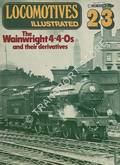Locomotives Illustrated No. 23 - The Wainwright 4-4-0s and their derivatives by HARRIS, Michael (ed.) 