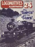 Locomotives Illustrated No. 24 - The Saints and the Stars by HARRIS, Michael (ed.) 