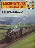 Locomotives Illustrated No. 36 - LMS 'Jubilees' by HARRIS, Michael (ed.) 
