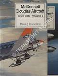 McDonnell Douglas Aircraft Since 1920  by FRANCILLON, René 