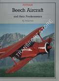 Beech Aircraft and their Predecessors  by PELLETIER, A.J. 