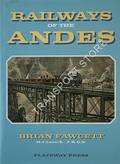 Railways of the Andes  by FAWCETT, Brian 