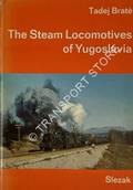 The Steam Locomotives of Yugoslavia  by BRATÈ, Tadej 