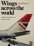 Wings Across the World - An Illustrated History of British Airways by PENROSE, Harald 