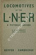 Locomotives of the LNER by WETHERSETT, E.R. & ASHER, L.L. 