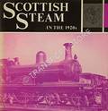 Scottish Steam in the 1920s by STEPHEN, R.D. 