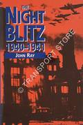 The Night Blitz 1940 - 1941 by RAY, John 