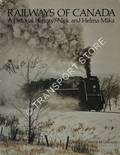 Book cover of Railways of Canada  by MIKA, Nick & Helma 