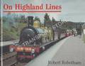 On Highland Lines  by ROBOTHAM, Robert 