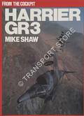 From the Cockpit: Harrier GR3 by SHAW, Mike 