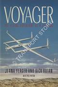 Voyager - The Flying Adventure of a Lifetime by YEAGER, Jeana & RUTAN, Dick 
