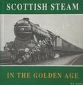 Scottish Steam in the Golden Age  by STEPHEN, R.D. 