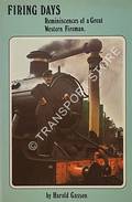 Book cover of Firing Days / Footplate Days / Nostalgic Days / Signalling Days  by GASSON, Harold 