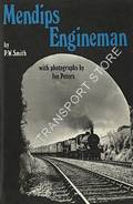 Book cover of Mendips Engineman  by SMITH, P.W. 