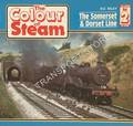 The Colour of Steam - The Somerset & Dorset Line by RILEY, R.C. 