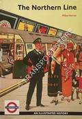 Book cover of The First Tube - The Story of the Northern Line by HORNE, Mike & BAYMAN, Bob 