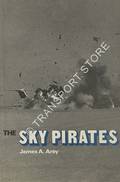 The Sky Pirates  by AREY, James A. 