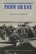 Pacific Air Race  by SCHEPPLER, Robert H. 