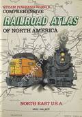 SPV's Comprehensive Railroad Atlas of North America - North East U.S.A. by WALKER, Mike 