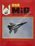 OKB MiG - A History of the Design Bureau and its Aircraft by BUTOWSKI, Piotr & MILLER, Jay