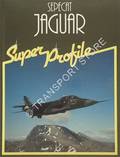 Sepecat Jaguar  by LOWE, Malcolm V. & CHANT, Christopher (ed.)