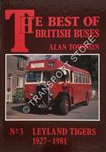 Book cover of The Best of British Buses - Leyland Tigers 1927 - 1981 by TOWNSIN, Alan 
