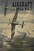 Aircraft of World War II  by MUNSON, Kenneth 