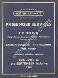 Passenger Train Services [Summer Timetable] - London (King's Cross, Liverpool Street, Marylebone, Fenchurch Street), Eastern Counties, The Midlands, The North, 14th June to 19th September 1954 by British Railways Eastern Region