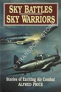 Sky Battles / Sky Warriors by PRICE, Alfred 