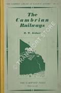 The Cambrian Railways  by KIDNER, R.W. 