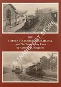 Book cover of The Ashburton Branch (and the Totnes Quay Line) by KINGDOM, Anthony R. 