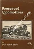 Preserved Locomotives - Great Western Railway by ELLIOTT, R.J. 