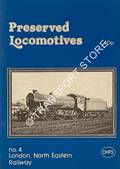 Preserved Locomotives - London, North Eastern Railway by ELLIOTT, R.J. 