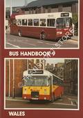 Book cover of Bus Handbook 9 - Wales by POTTER, Bill & DONATI, David (ed.) 