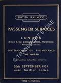 Book cover of Passenger Services [Winter Timetable] - London (King's Cross, Liverpool Street, Marylebone, Fenchurch Street), Eastern Counties, The Midlands, The North, 20th September, 1954 until further notice by British Railways Eastern Region