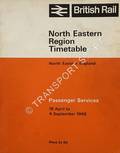 North Eastern Region Timetable - North Eastern England Passenger Services, 18 April to 4 September 1966 by British Railways North Eastern Region