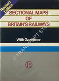 Book cover of Sectional Maps of Britain's Railways with Gazetteer by Ian Allan