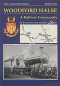 Woodford Halse - A Railway Community  by IRONS, Ruth & JENKINS, Stanley C. 