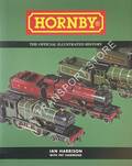 Hornby - The Official Illustrated History by HARRISON, Ian 