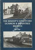 Book cover of The Bishop's Stortford Dunmow & Braintree Branch  by PAYE, P. 