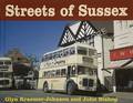 Streets of Sussex  by KRAEMER-JOHNSON, Glyn & BISHOP, John 