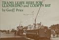 Trams Leave Here For Llandudno and Colwyn Bay  by PRICE, Geoff 