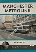 Manchester Metrolink  by HOLT, David 