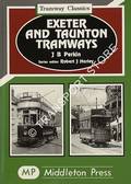 Book cover of Exeter and Taunton Tramways  by PERKIN, J.B. 