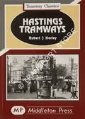 Book cover of Hastings Tramways  by HARLEY, Robert J. 