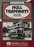 Book cover of Hull Tramways  by MORFITT, Paul & WELLS, Malcolm